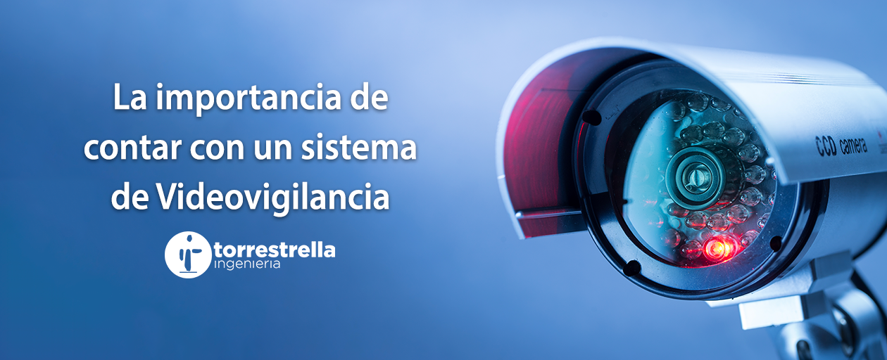 La importancia de contar con un Sistema de Videovigilancia __ i ...